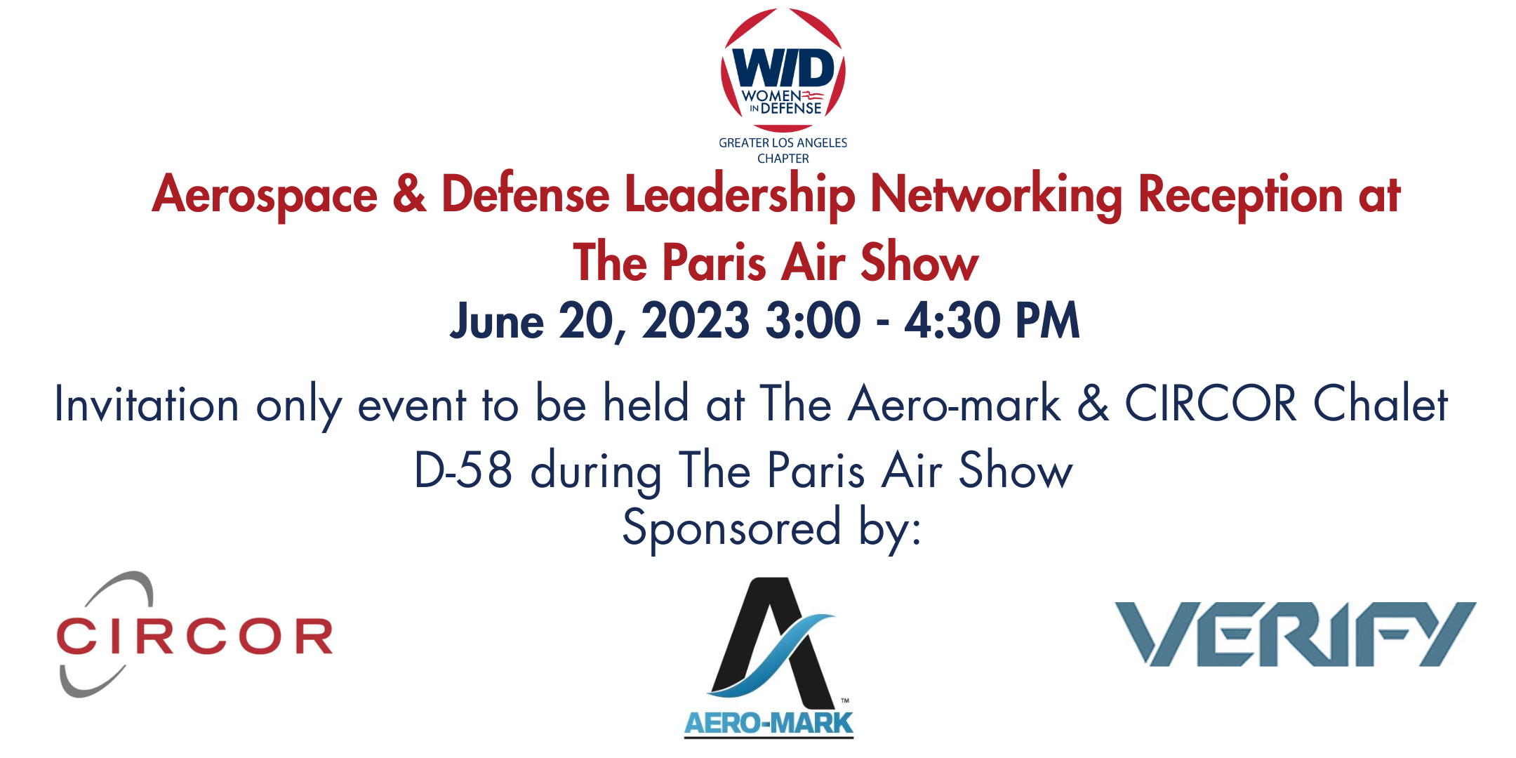 WID Greater Los Angeles Chapter Aerospace & Defense Leadership Networking Reception at The Paris Air Show: June 20, 2023 from 3 p.m. to 4:30 p.m.